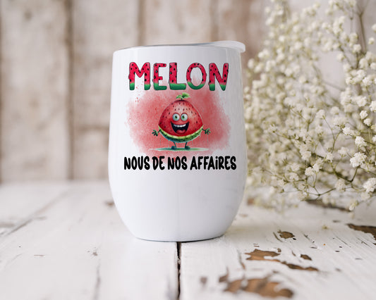 Melon nous de nos affaires Verre